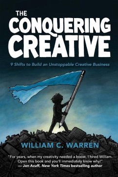 The Conquering Creative - Warren, William C