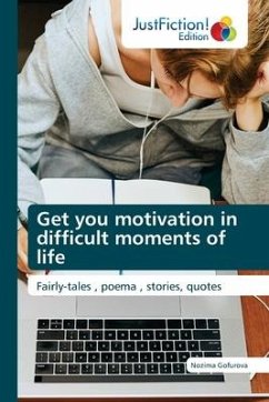 Get you motivation in difficult moments of life - Gofurova, Nozima