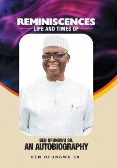 Reminiscences - Ofungwu, Ben