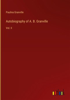 Autobiography of A. B. Granville