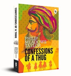 Confessions of a Thug - Taylor, Philip Meadows