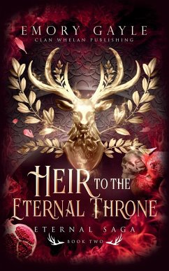 Heir to the Eternal Throne - Gayle, Emory