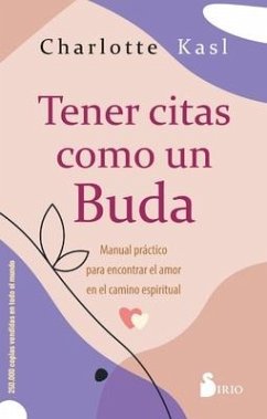 Tener Citas Como Un Buda - Kasl, Charlotte