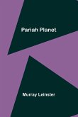 Pariah Planet