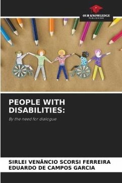 PEOPLE WITH DISABILITIES: - Ferreira, Sirlei Venâncio Scorsi;Garcia, Eduardo de Campos