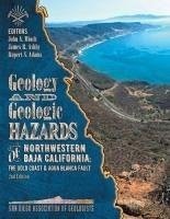 Cover Geology and Geologic Hazards of Northwestern Baja California: Gold Coast and the Agua Blanca Fault, 2ed