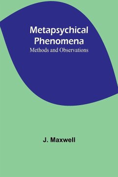 Metapsychical Phenomena - Maxwell, J.