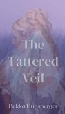 The Tattered Veil