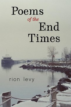 Poems of the End Times - Levy, Rion