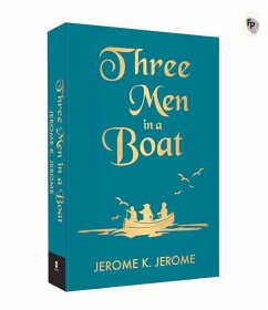 Three Men in a Boat (Pocket Classics) - Jerome, Jerome K.