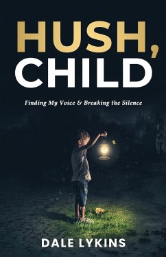 Hush, Child - Lykins, Dale