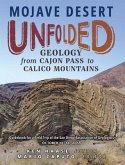 Mojave Desert Unfolded:: Geology from Cajon Pass to Calico Mountains