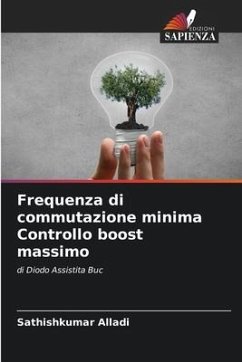 Frequenza di commutazione minima Controllo boost massimo - Alladi, Sathishkumar