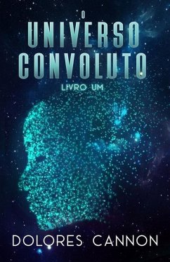 O Universo Convoluto, Livro Um - Cannon, Dolores