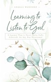 Learning to Listen to God