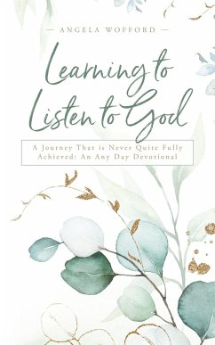 Learning to Listen to God - Wofford, Angela