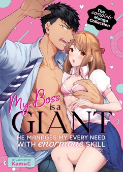 My Boss Is a Giant: He Manages My Every Need with Enormous Skill the Complete Manga Collection - Kamuc