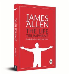 The Life Triumphant - Allen, James