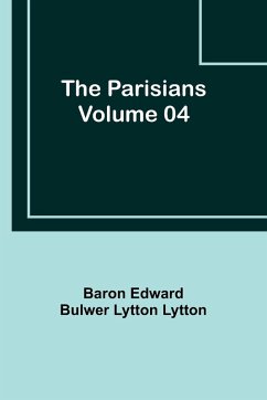 The Parisians - Volume 04 - Lytton, Baron