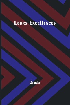 Leurs Excellences - Brada