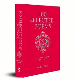 100 Selected Poems - Yeats, W B