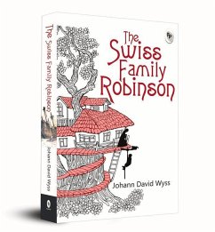 The Swiss Family Robinson - Wyss, Johann David