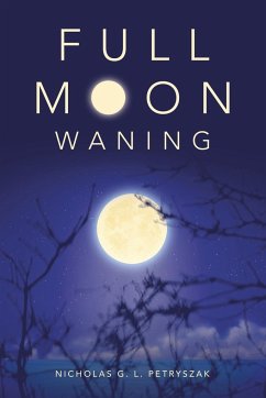 Full Moon Waning - Petryszak, Nicholas G. L.