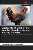 Accidents at work in the poultry slaughtering and cutting industry
