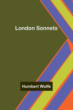 London Sonnets - Wolfe, Humbert