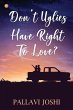 Don't Uglies have Right to Love? - Bild 1