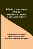 Récits d'une tante (Vol. 3); Mémoires de la Comtesse de Boigne, née d'Osmond