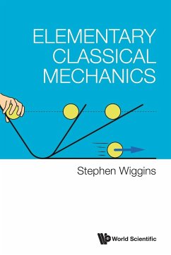 ELEMENTARY CLASSICAL MECHANICS - Stephen Wiggins