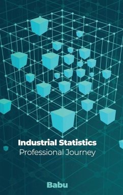 Industrial Statistics: Professional Journey - Babu