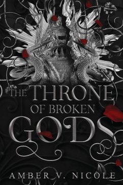 The Throne of Broken Gods - Nicole, Amber V