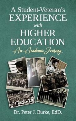 A Student-Veteran's Experience with Higher Education: An Academic Journey - Burke Edd, Peter J.