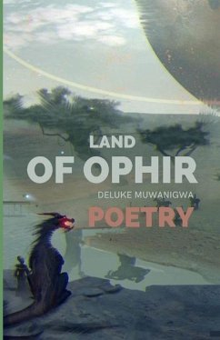 Land of Ophir - Muwanigwa, Deluke