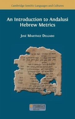 An Introduction to Andalusi Hebrew Metrics - Martínez Delgado, José