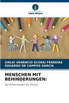 MENSCHEN MIT BEHINDERUNGEN: - Ferreira, Sirlei Venâncio Scorsi;Garcia, Eduardo de Campos