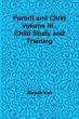 Parent and Child Volume III., Child... - Bild 1