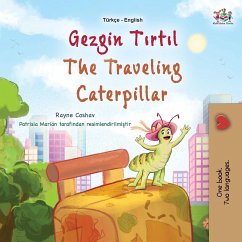 The Traveling Caterpillar (Turkish English Bilingual Book for Kids)