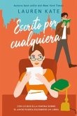 Escrito Por Cualquiera Escrito Por Cualquiera