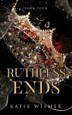 Ruthless Ends