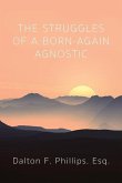 The Struggles of a Born-Again Agnostic