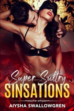 Super Sultry Sinsations - Swallowgren, Aiysha