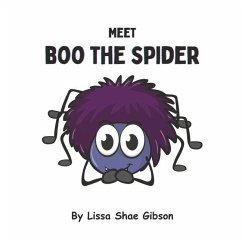 Meet Boo the Spider - Gibson, Lissa Shae