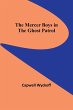 The Mercer Boys in the Ghost Patrol - Bild 1