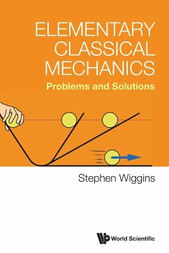 ELEMENTARY CLASSICAL MECHANICS - Stephen Wiggins