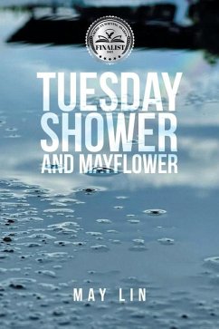 Tuesday Shower and Mayflower - Lin, May
