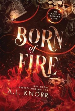 Born of Fire - Knorr, A L