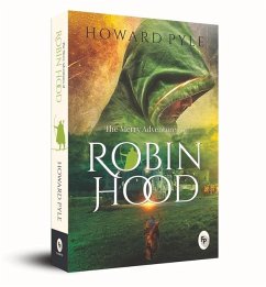 The Merry Adventures of Robin Hood - Pyle, Howard